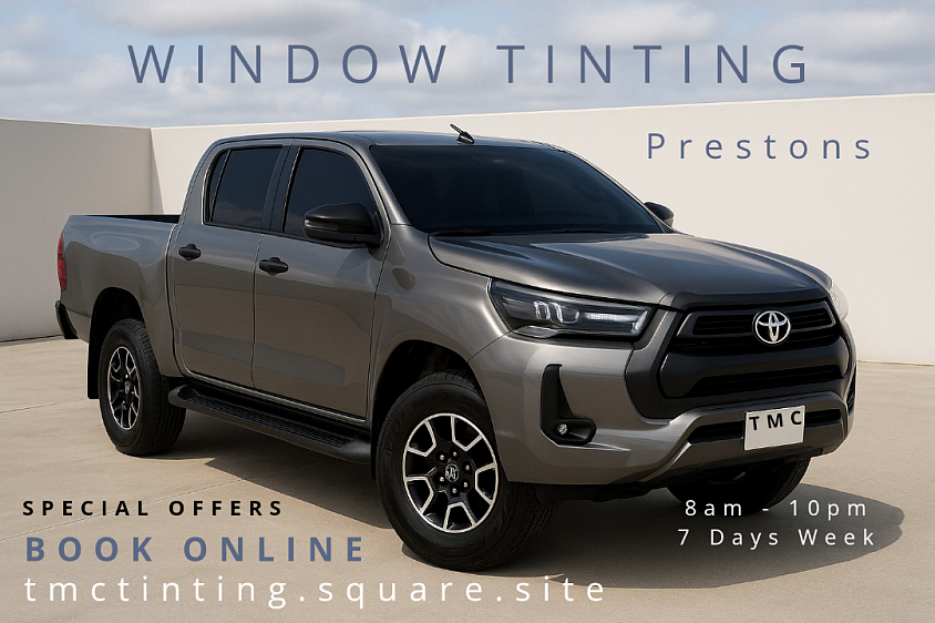 TMC Tinting window tinting Prestons Sydney — ceramic car tint special offers — book online tmctinting.square.site — 8am to 10pm 7 days a week — Toyota Hilux ute tinting Prestons workshop